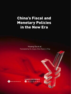 cover image of China's Fiscal and Monetary Policies in the New Era